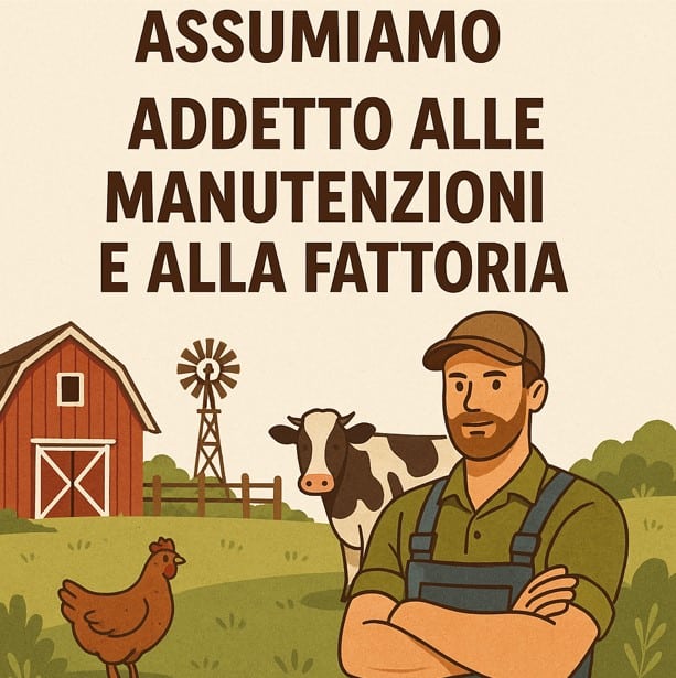 Addetto alle manutenzioni e alla fattoria